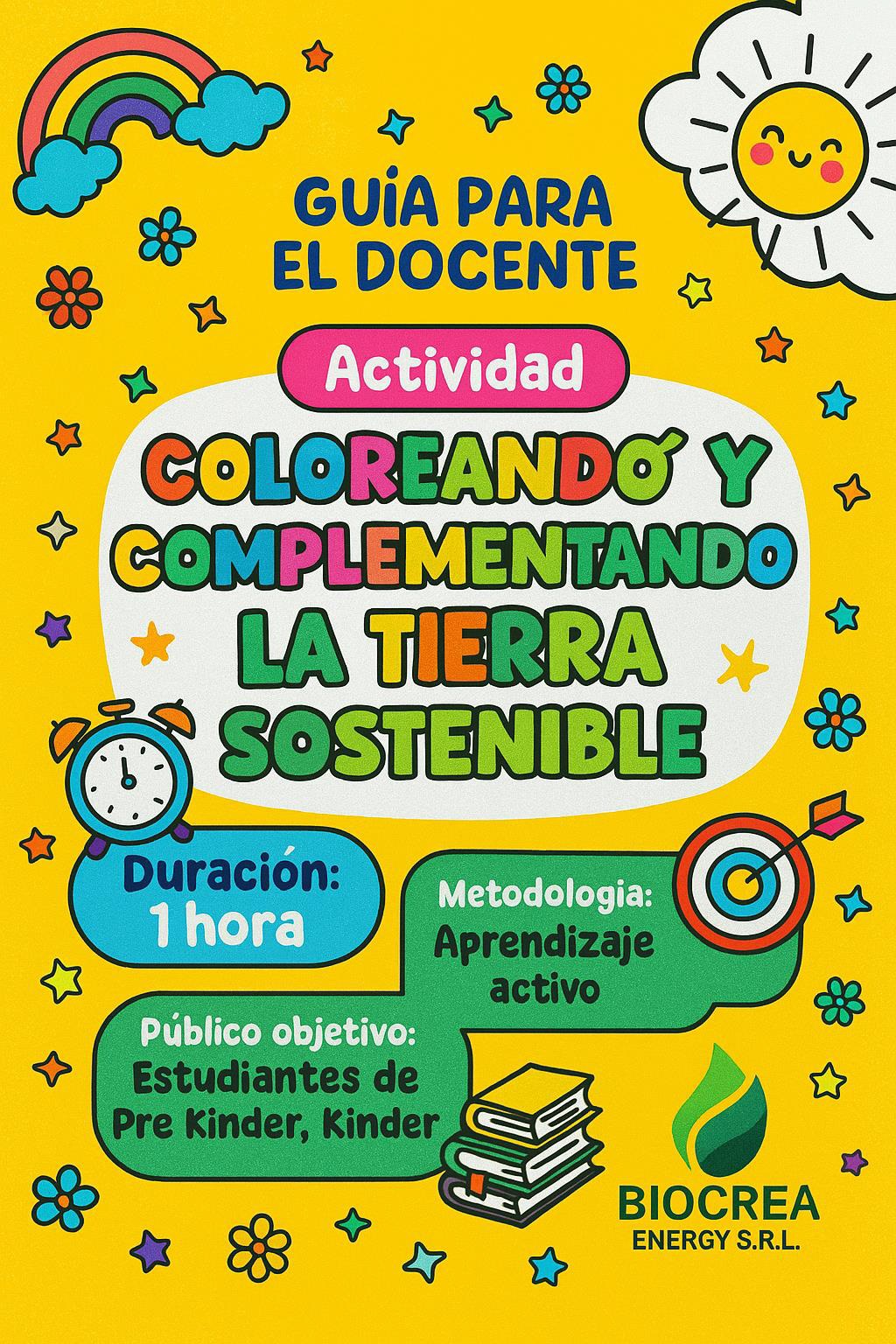Guía Para el Docente Actividad Coloreando y Complementando la Tierra Sostenible Kinder Pre Kinder